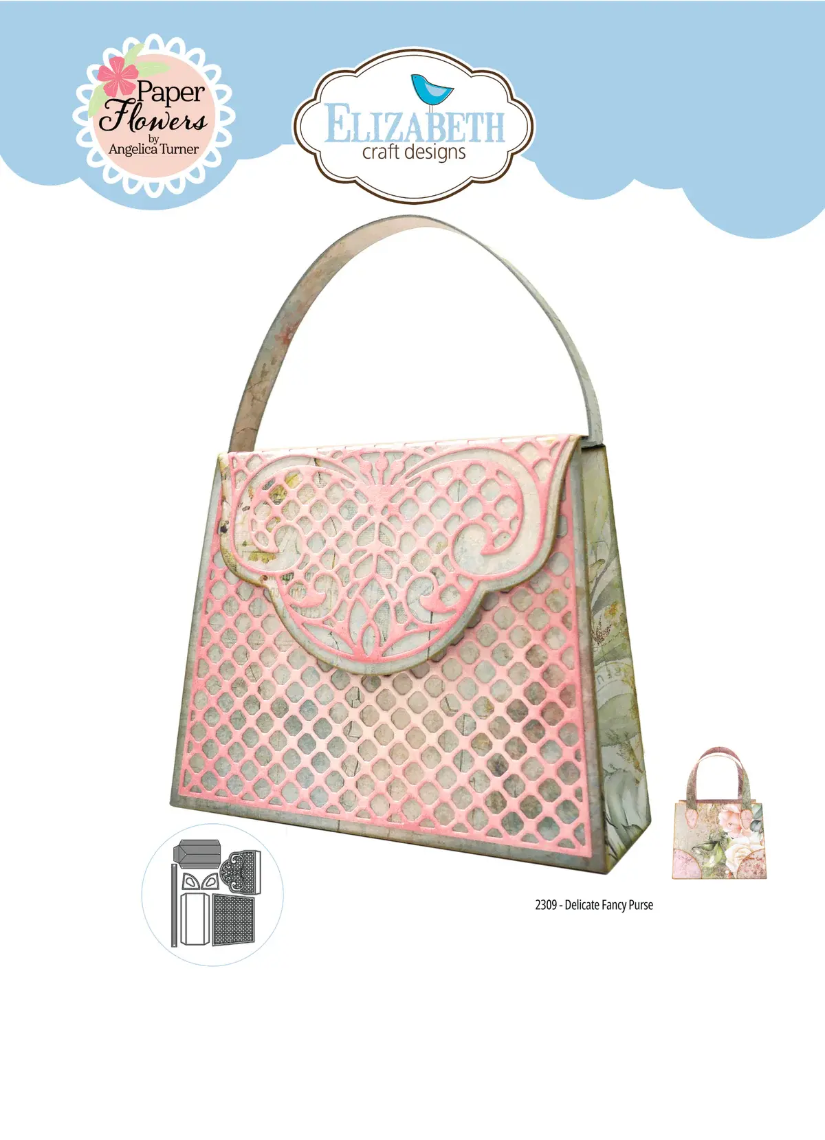 ELIZABETH CRAFT DESIGNS ELIZABETH CRAFT DESIGNS PAPER FLOWERS BY ANGELICA TURNER DELICATE FANCY PURSE DIE SET