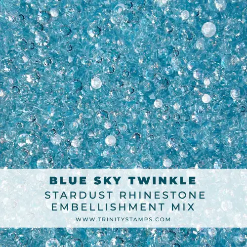 TRINITY STAMPS TRINITY STAMPS BLUE SKY TWINKLE STARDUST RHINESTONES