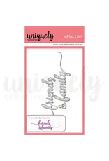 UNIQUELY CREATIVE UNIQUELY CREATIVE FRIENDS & FAMILY DIE