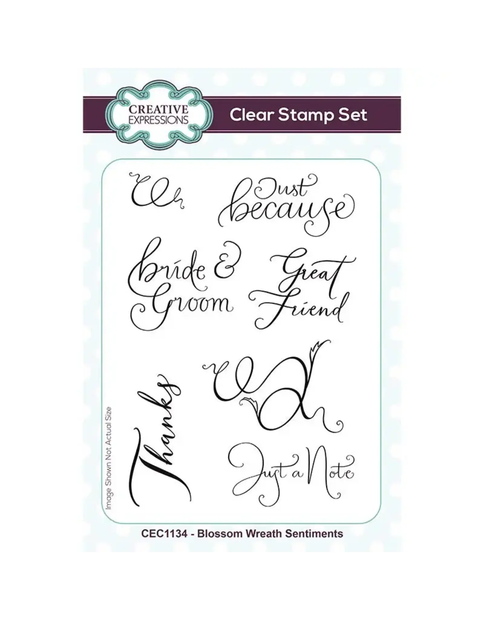 CREATIVE EXPRESSIONS CREATIVE EXPRESSIONS BLOSSOM WREATH SENTIMENTS 4x6 CLEAR STAMP SET