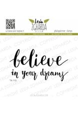 LESIA ZGHARDA DESIGN LESIA ZGHARDA DESIGN BELIEVE IN YOUR DREAMS CLEAR STAMP