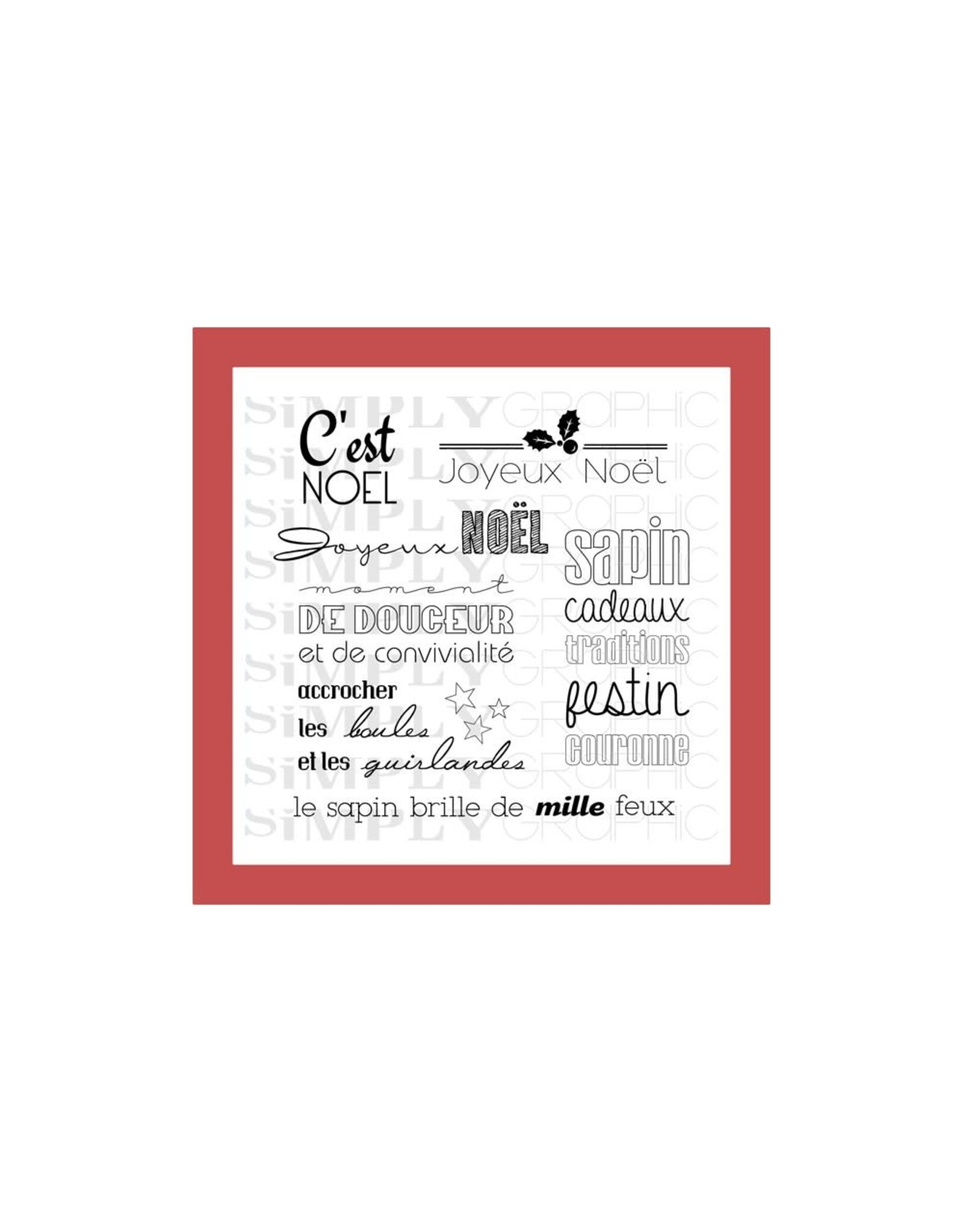 SIMPLY GRAPHIC SIMPLY GRAPHIC PLANCHE C'EST NOËL CLEAR STAMP SET