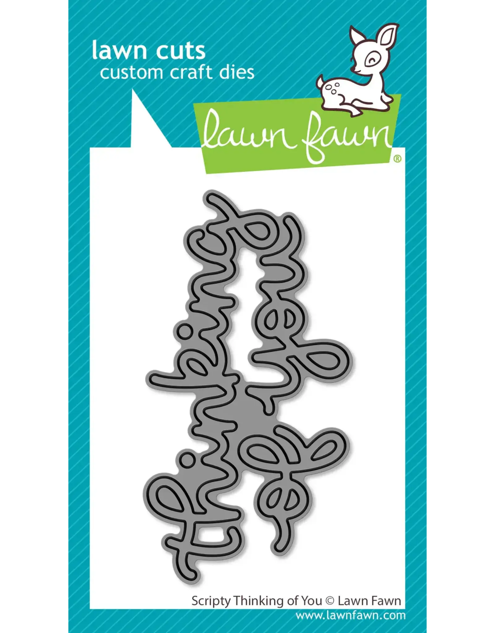 LAWN FAWN LAWN FAWN SCRIPTY THINKING OF YOU DIE