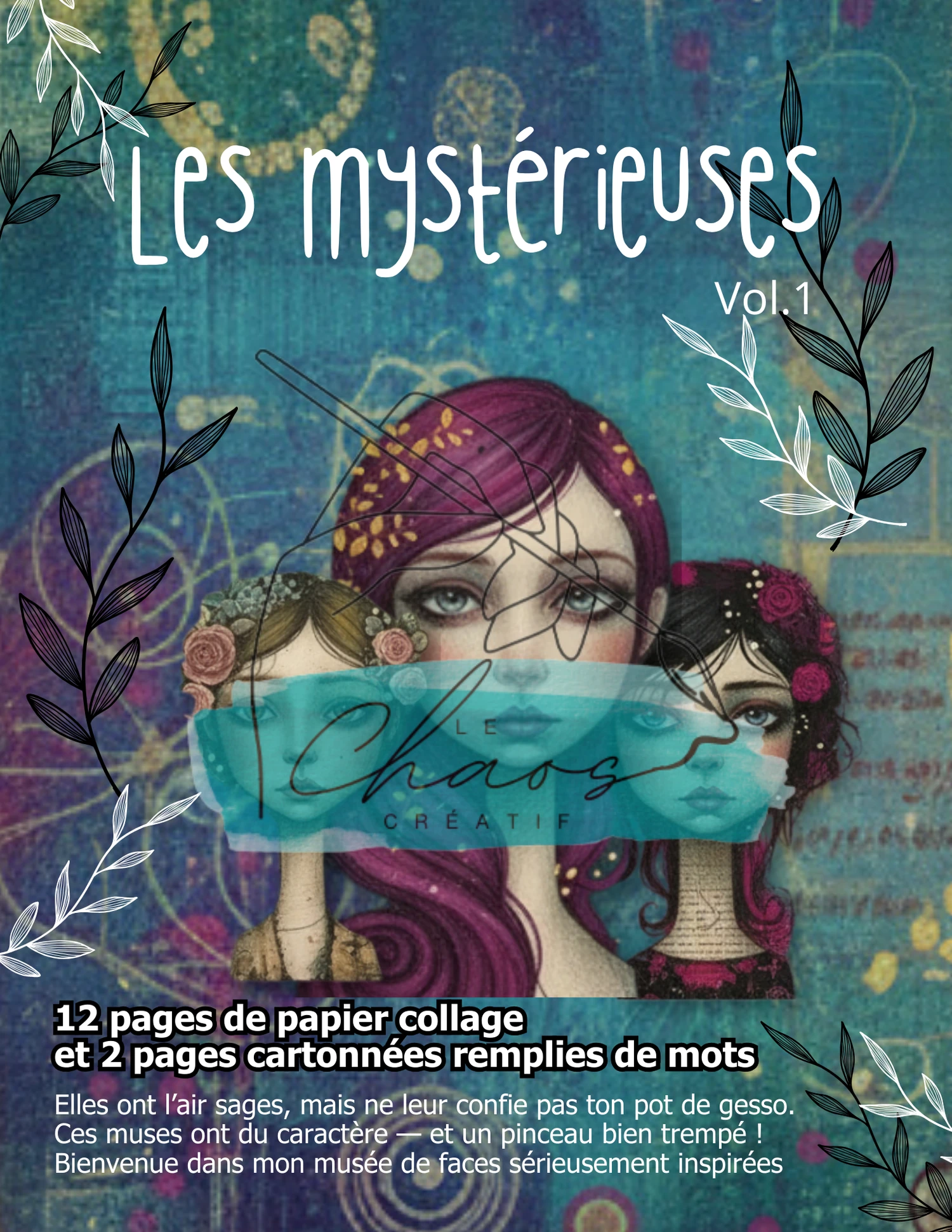 LE CHAOS CRÉATIF LE CHAOS CRÉATIF LES MYSTÉRIEUSES ALBUM