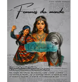 LE CHAOS CRÉATIF LE CHAOS CRÉATIF FEMMES DU MONDE ALBUM 2