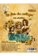 LE CHAOS CRÉATIF LE CHAOS CRÉATIF LES FÉES DU COLLAGE LES ABEILLES ALBUM