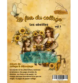LE CHAOS CRÉATIF LE CHAOS CRÉATIF LES FÉES DU COLLAGE LES ABEILLES ALBUM