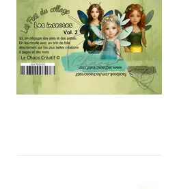 LE CHAOS CRÉATIF LE CHAOS CRÉATIF LES FÉES DU COLLAGE LES INSECTES ALBUM