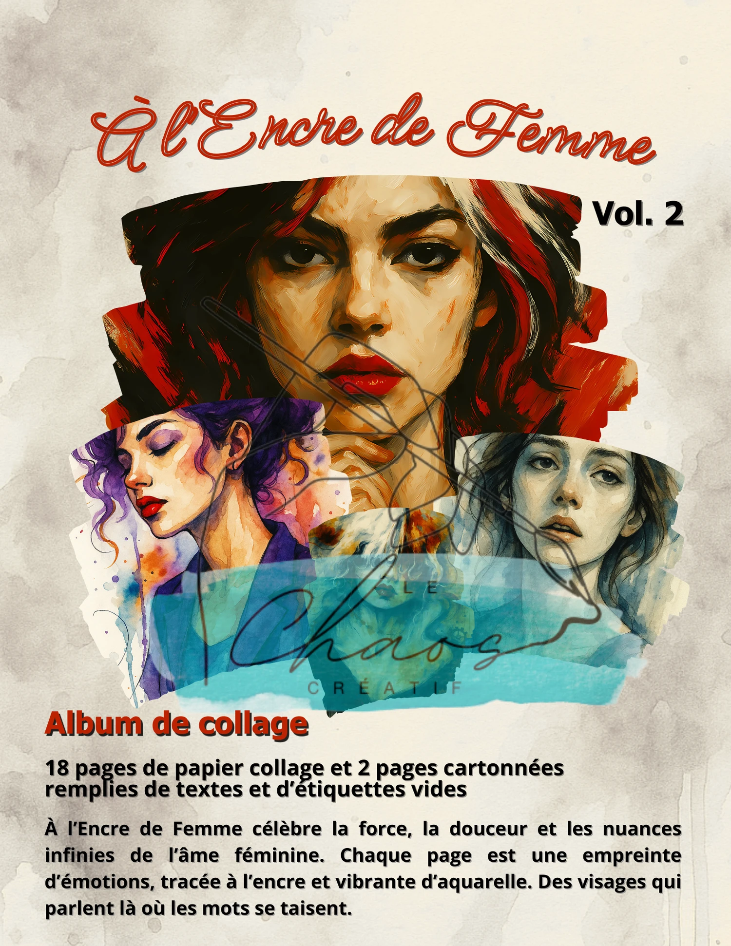 LE CHAOS CRÉATIF LE CHAOS CRÉATIF ENCRE DE FEMMES ALBUM 2