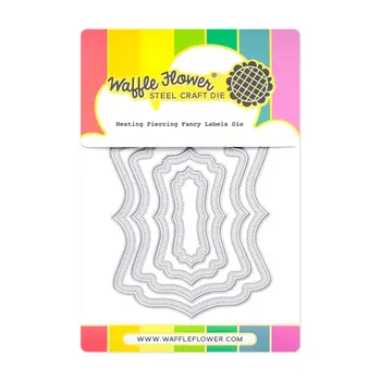 WAFFLE FLOWER WAFFLE FLOWER NESTING PIERCING FANCY LABELS DIE SET