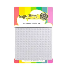 WAFFLE FLOWER WAFFLE FLOWER A7 PIERCING TEXTURE DIE
