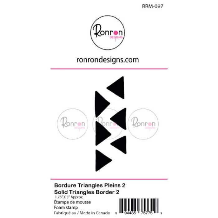 RONRON DESIGNS RONRON DESIGNS BORDURE TRIANGLES PLEINS 2 GRAND FOAM STAMP