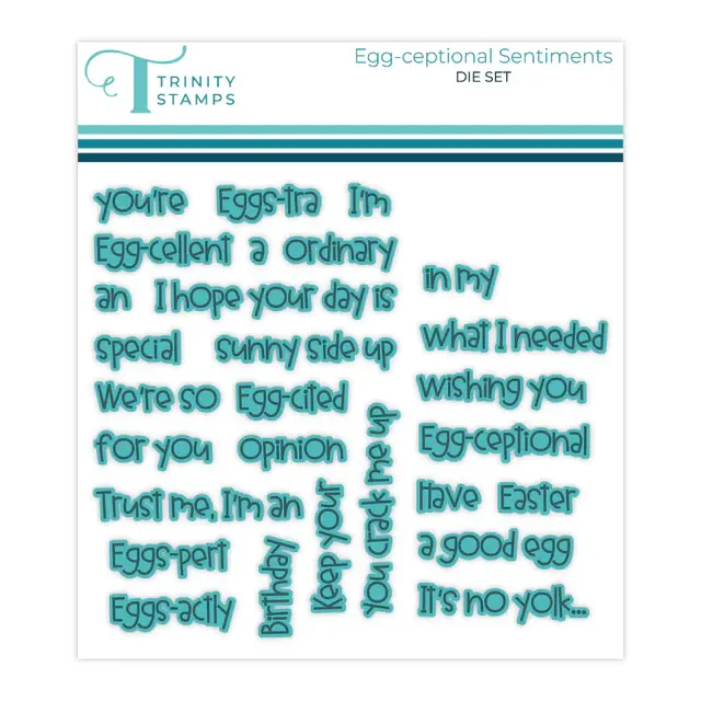 TRINITY STAMPS TRINITY STAMPS EGG-CEPTIONAL SENTIMENTS COORDINATING DIE SET