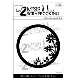 LES 2 MISS SCRAPBOOKING LES 2 MISS SCRAPBOOKING KIT CERCLE FLEUR CHIPBOARD