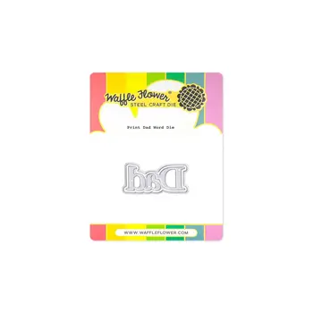 WAFFLE FLOWER WAFFLE FLOWER PRINT DAD WORD DIE SET