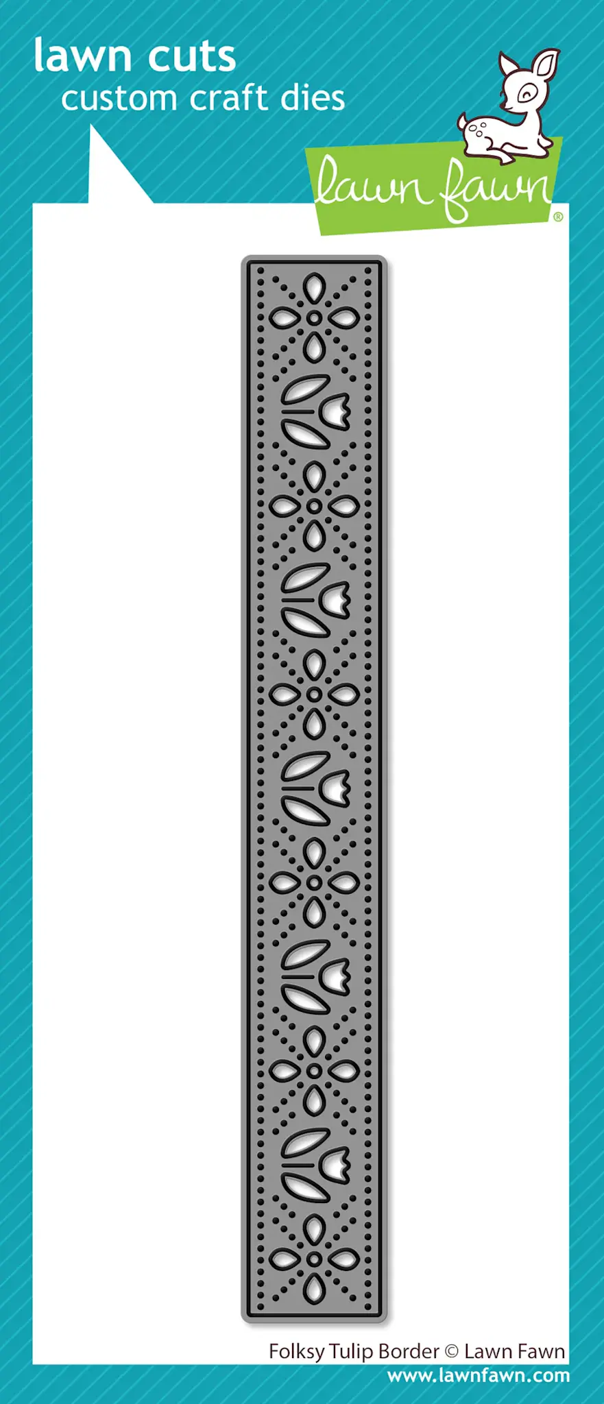 LAWN FAWN LAWN FAWN FOLKSY TULIP BORDER DIE