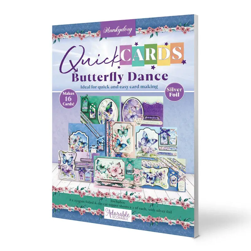 HUNKYDORY CRAFTS LTD. HUNKYDORY BUTTERFLY DANCE QUICK CARDS