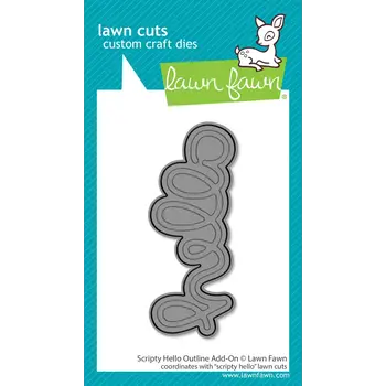LAWN FAWN LAWN FAWN SCRIPTY HELLO OUTLINE ADD-ON DIE