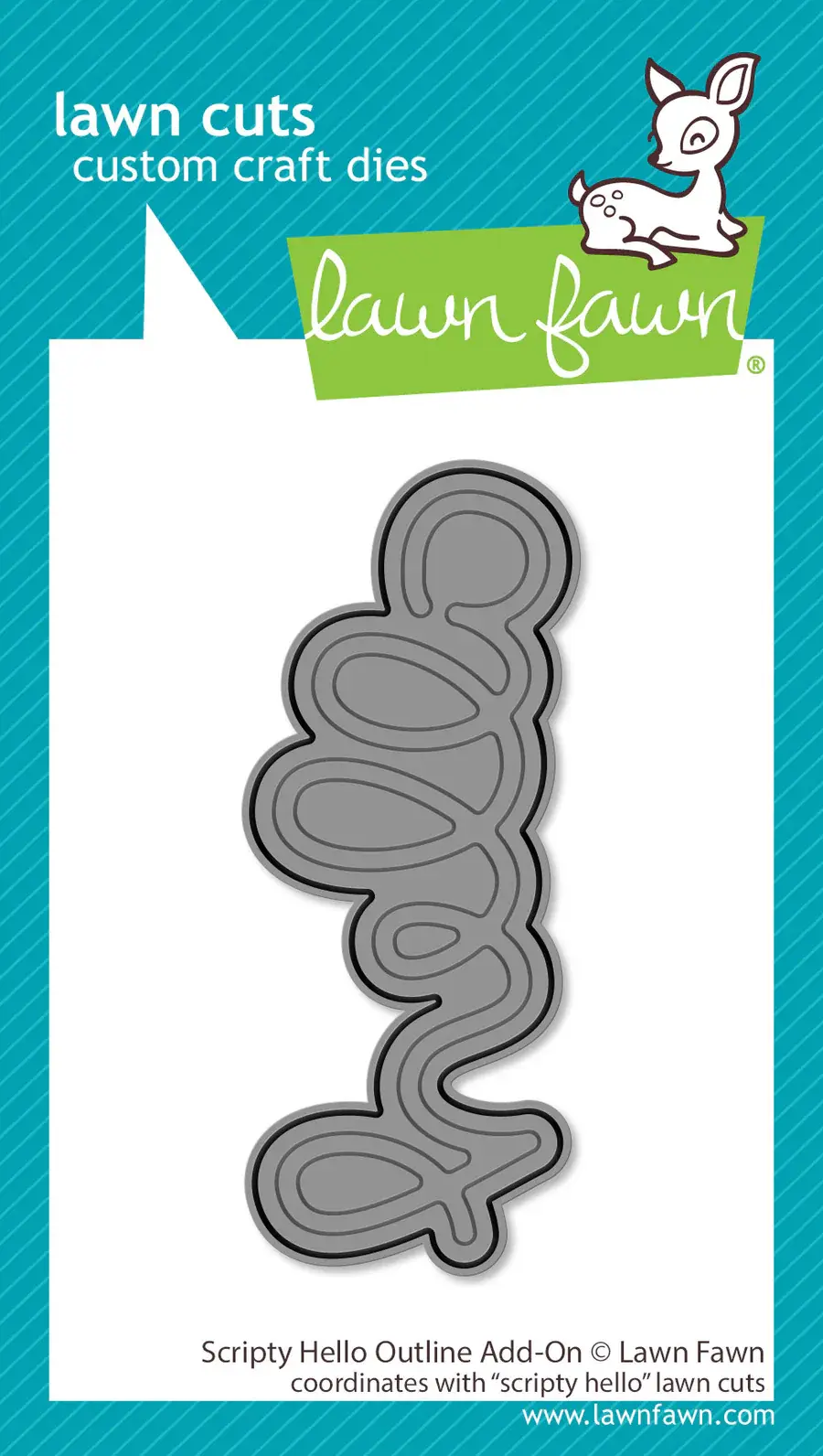 LAWN FAWN LAWN FAWN SCRIPTY HELLO OUTLINE ADD-ON DIE