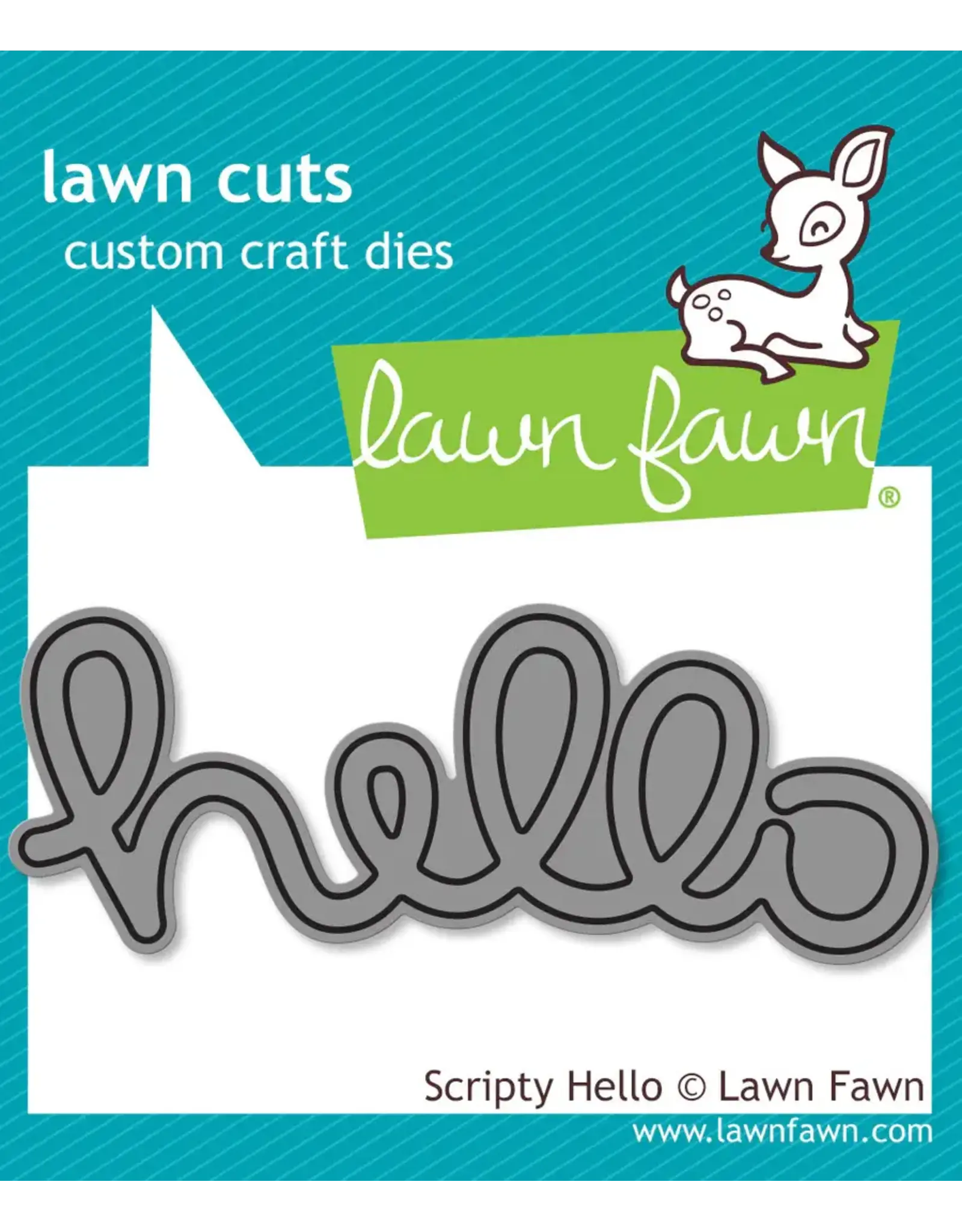 LAWN FAWN LAWN FAWN SCRIPTY HELLO DIE