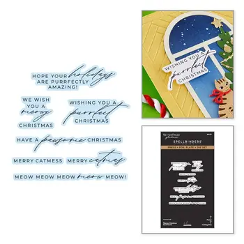 SPELLBINDERS SPELLBINDERS BETTERPRESS YANA SMAKULA MEOWY CHRISTMAS SENTIMENTS PRESS & FOIL PLATE & DIE SET
