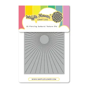 WAFFLE FLOWER WAFFLE FLOWER PIERCING SUNBURST TEXTURE A2 DIE