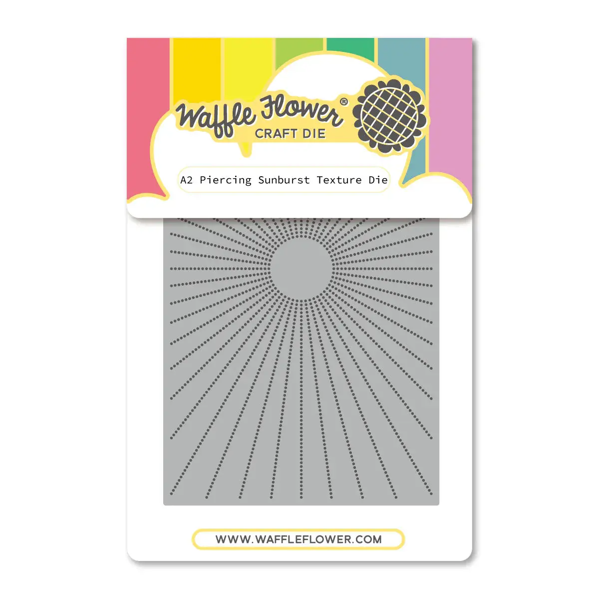 WAFFLE FLOWER WAFFLE FLOWER PIERCING SUNBURST TEXTURE A2 DIE