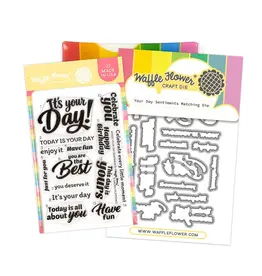 WAFFLE FLOWER WAFFLE FLOWER YOUR DAY SENTIMENTS CLEAR STAMP SET AND DIE COMBO