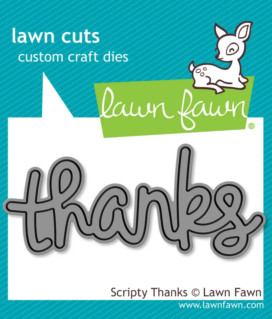 LAWN FAWN LAWN FAWN SCRIPTY THANKS DIE