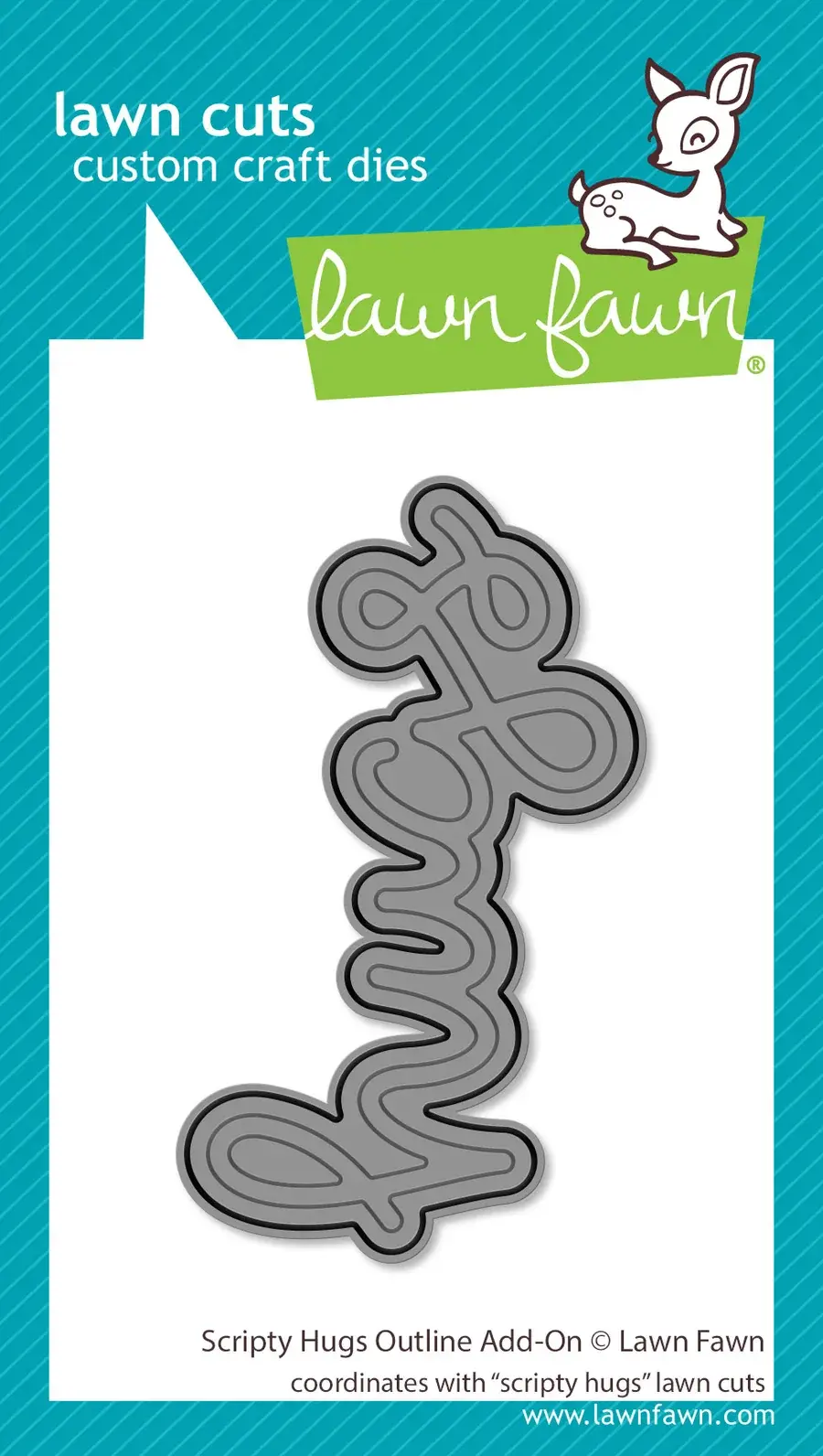 LAWN FAWN LAWN FAWN SCRIPTY HUGS OUTLINE ADD-ON DIE