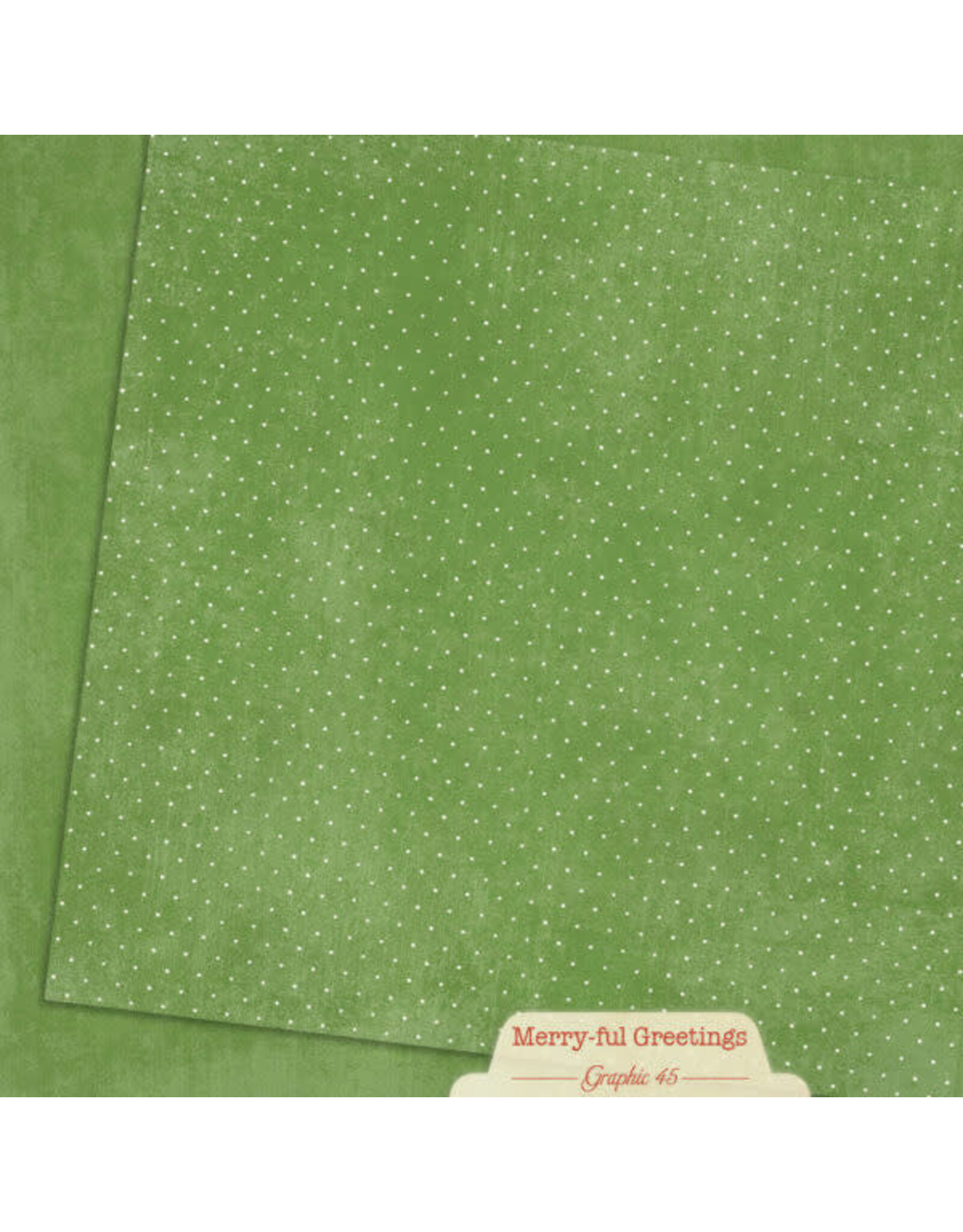 GRAPHIC 45 GRAPHIC 45 MERRY-FUL GREETINGS PINE GREEN PATTERNS & SOLIDS 12x12 CARDSTOCK