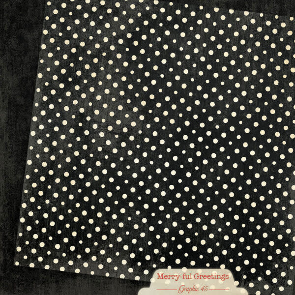 GRAPHIC 45 GRAPHIC 45 MERRY-FUL GREETINGS CHARCOAL BLACK PATTERNS & SOLIDS 12x12 CARDSTOCK