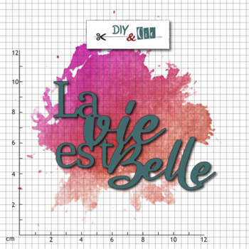 DIY & CIE DIY & CIE LA VIE EST BELLE DIE SET