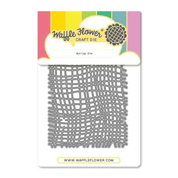 WAFFLE FLOWER WAFFLE FLOWER BURLAP MATRICE DE DÉCOUPE