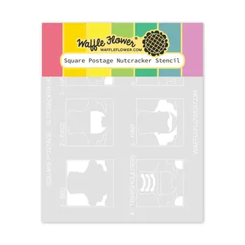 WAFFLE FLOWER WAFFLE FLOWER SQUARE POSTAGE - NUTCRACKER STENCIL