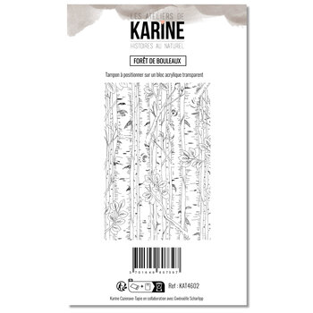 LES ATELIERS DE KARINE LES ATELIERS DE KARINE HISTOIRES AU NATUREL FORÊT DE BOULEAUX CLEAR STAMP