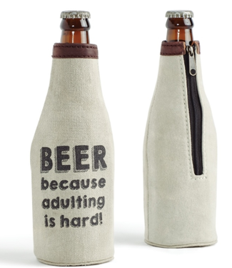 MONA B BEER BECAUSE ADULTING IS HARD BEER  KOOZIE