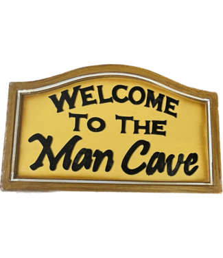 Welcome To The Man Cave Sign