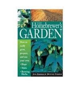 The Homebrewer's Garden - Joe Fisher and Dennis Fisher
