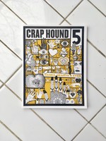Sean Tejaratchi "Crap Hound" Magazine by Sean Tejaratchi