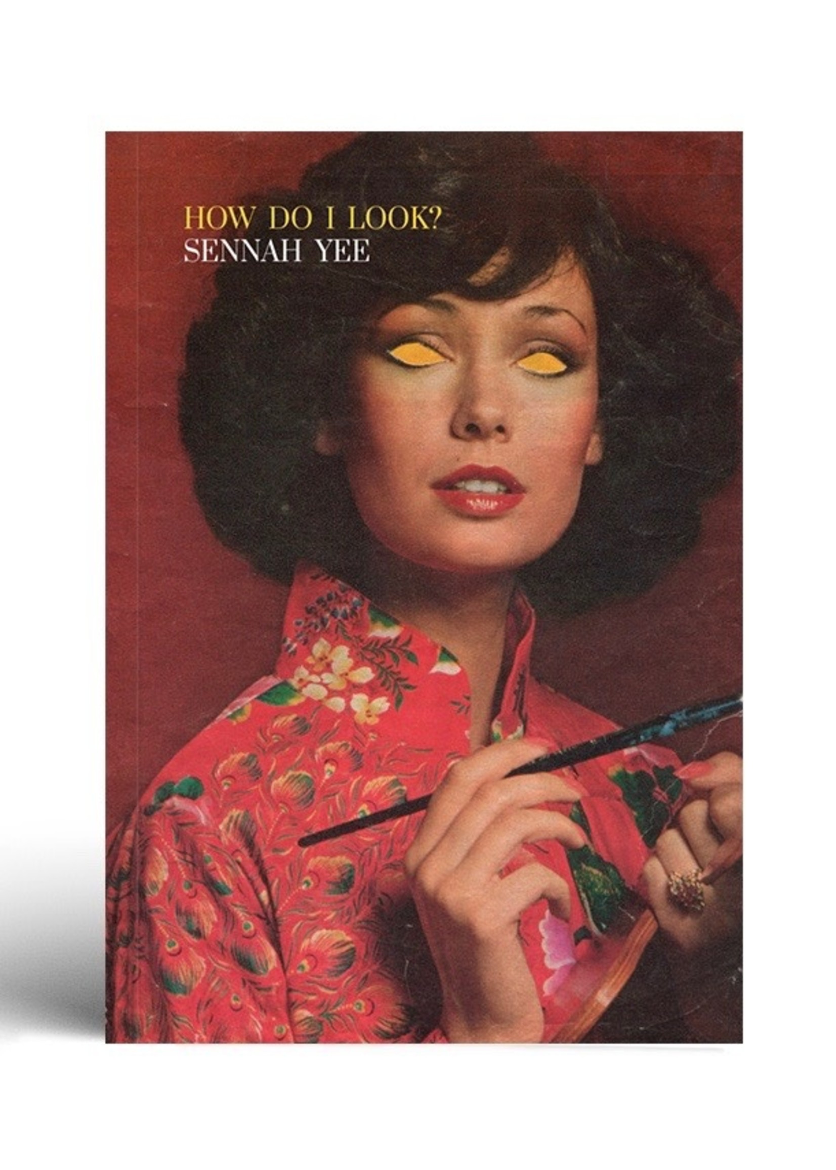 Metatron Press "How Do I Look?" by Sennah Yee, published by Metatron Press