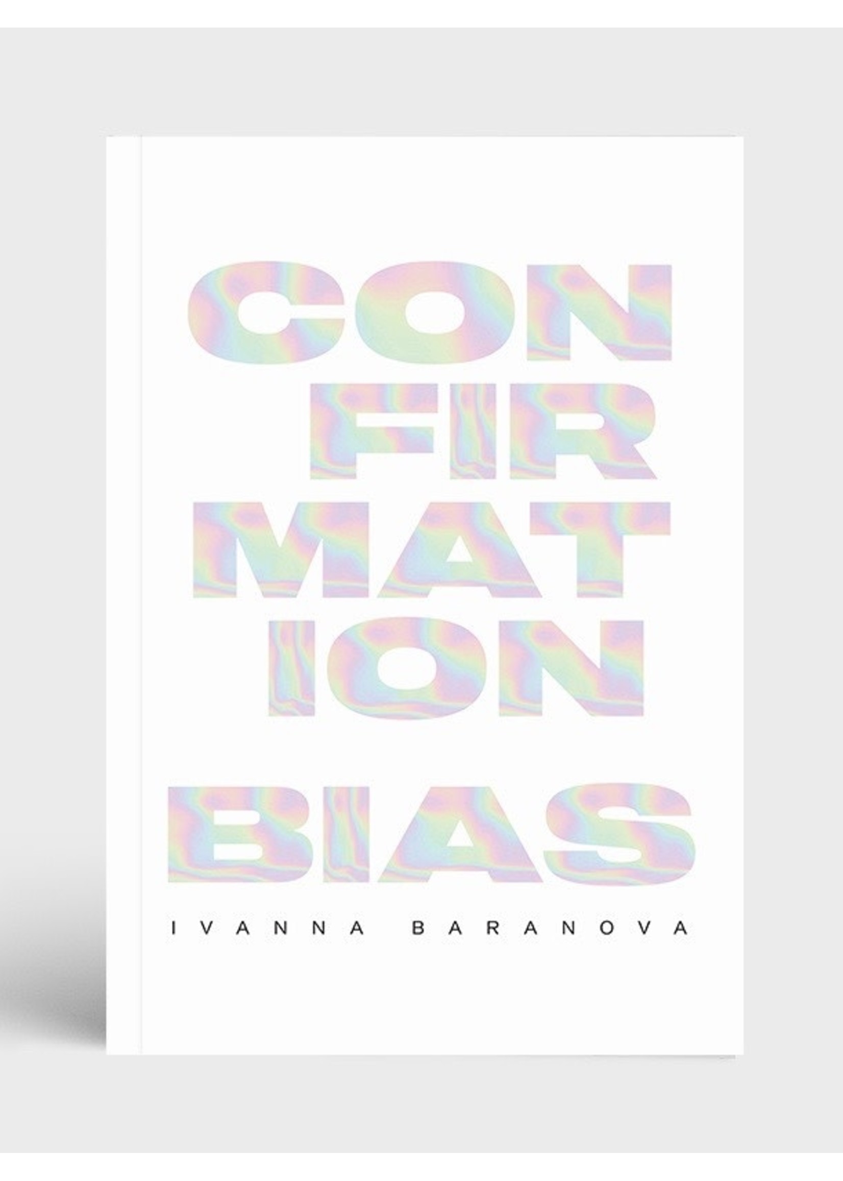 Metatron Press "CONFIRMATION BIAS" by Ivanna Baranova, published by Metatron Press