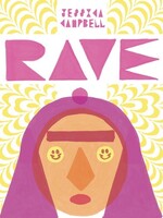 Drawn & Quarterly "Rave" by Jessica Campbell, Drawn & Quarterly