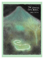 Metatron Press "The Snakes Came Back" by Lora Mathis