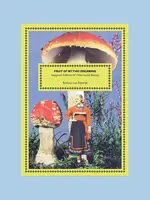 Broccoli Livre "Fruit Of Mythic Dreaming: Imagined Folklore" par Broccoli