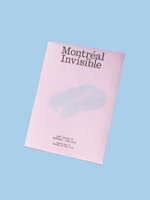 Then & Now Montréal Invisible by Montreal Then & Now