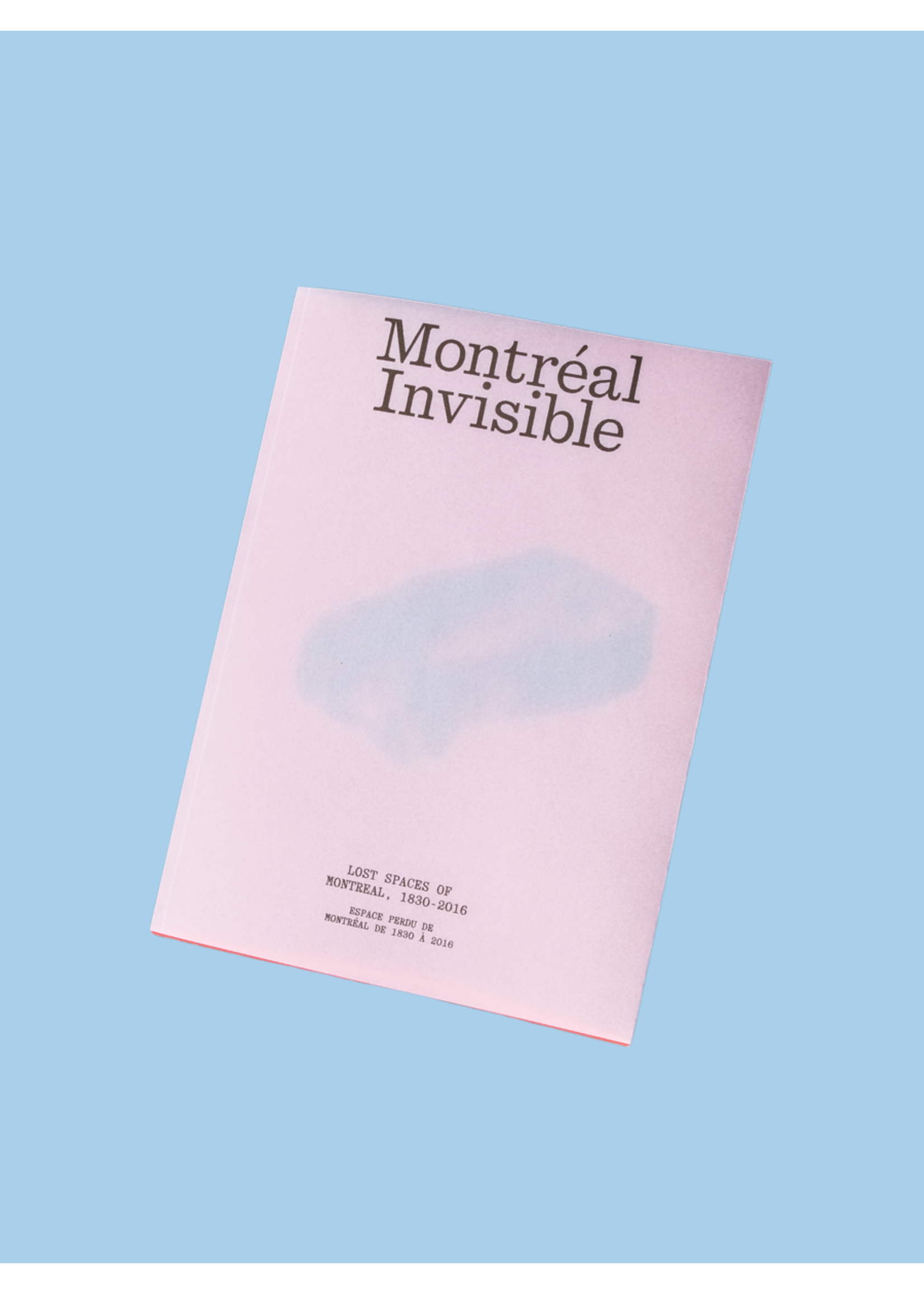 Then & Now Montréal Invisible par Montreal Then & Now