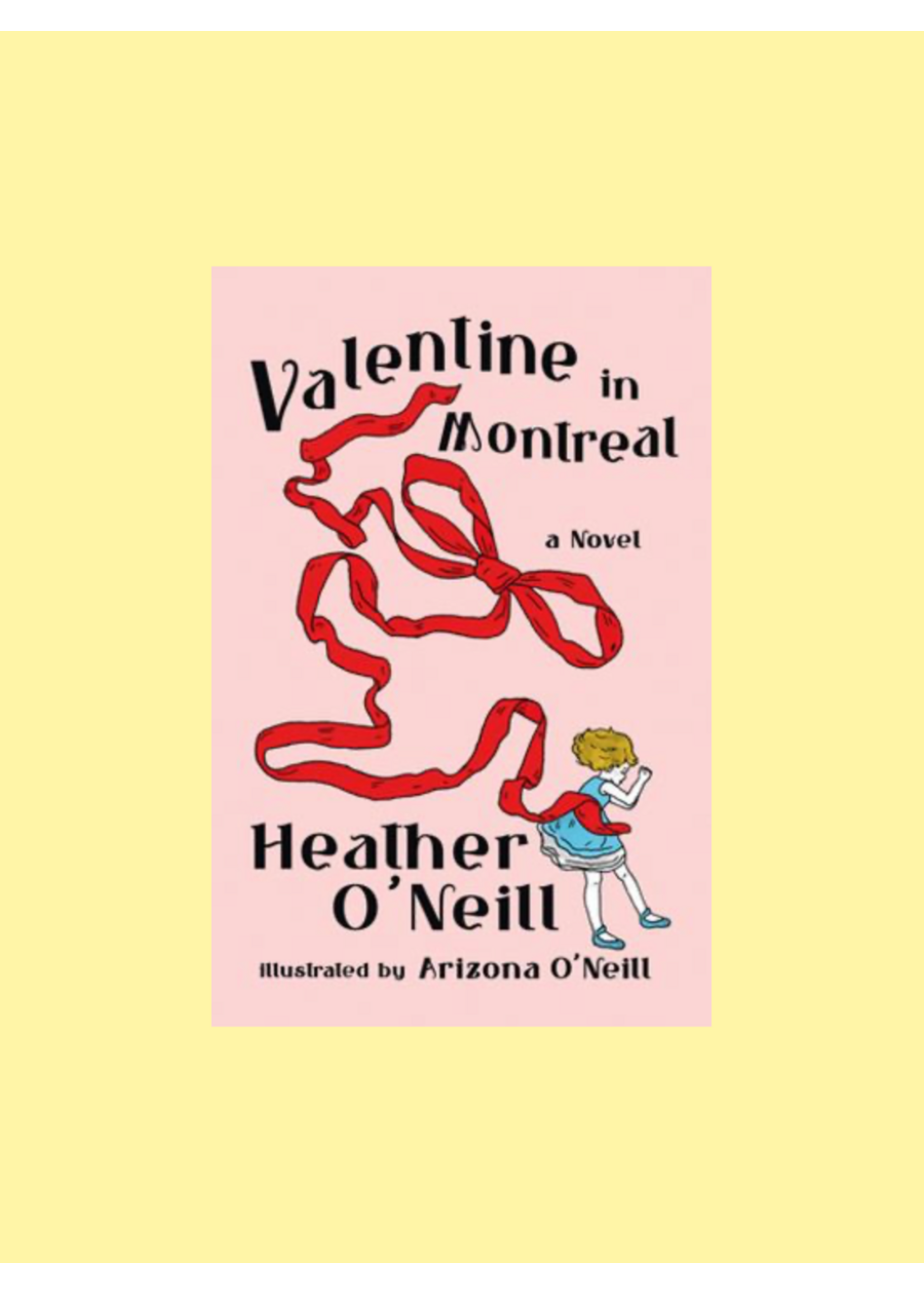 Anvil Books Valentine in Montreal by Heather Oneill