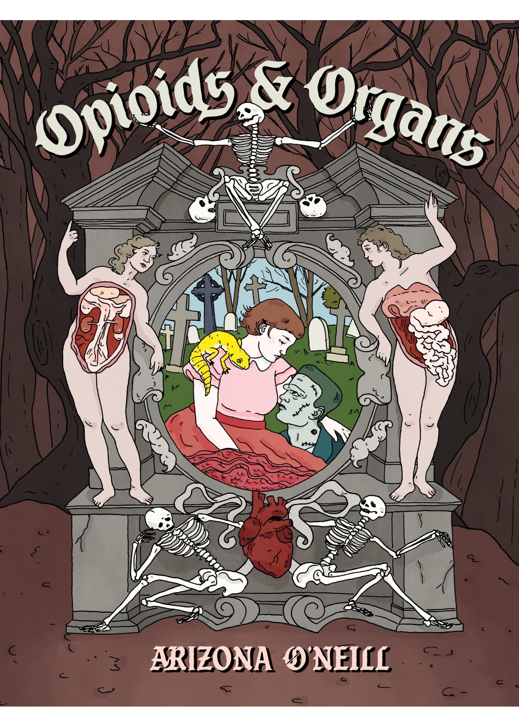 Drawn & Quarterly "Opioids and Organs" par Arizona O'Neill