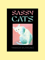 Drawn & Quarterly "Sassy Cats" graphic novel by Yamada Murasaki
